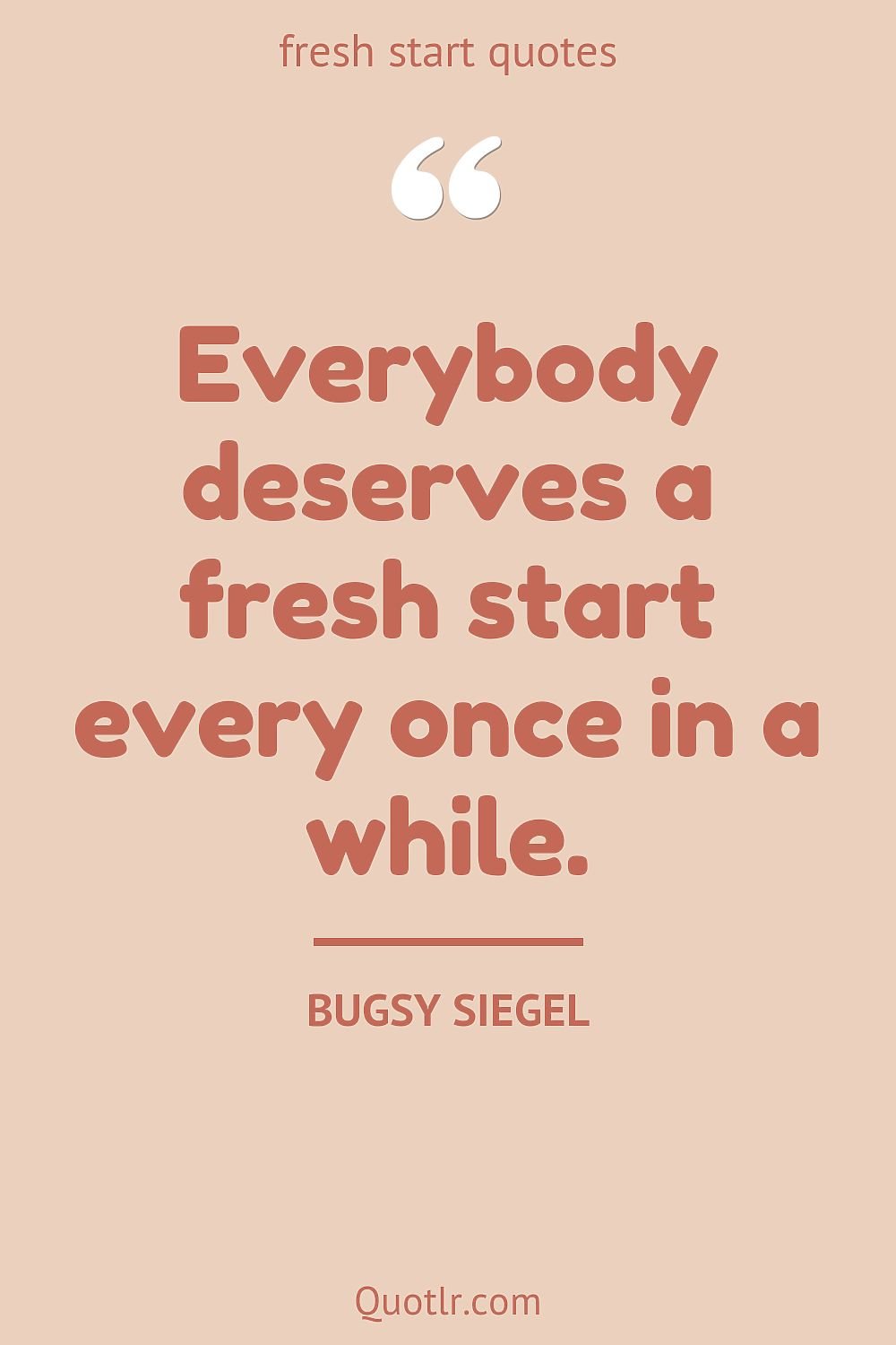 Fresh Start Quotes: Inspiration for a New Beginning